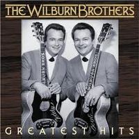 The Wilburn Brothers - Greatest Hits